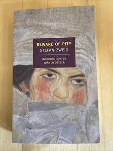 Beware of Pity by Stefan Zweig (2006, Trade Paperback) - Picture 1 of 4