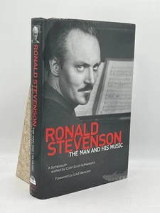Ronald Stevenson The Man & His Music Colin Scott Sutherland Hardcover Biography - Picture 1 of 2
