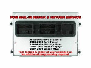 PCM REPAIR: 2006-2009 FORD FUSION,MILAN,ZEPHYR,MKZ 2.3L,3.0L,3.5L-7E5A,6E5A,7U7A - Picture 1 of 3