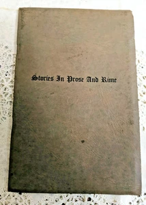1946-STORIES IN PROSE AND RIME JAMES A WILKINS LYNCHBURG VA PRIVATE PRINTING - Imagen 1 de 9