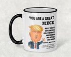 Gift for Niece Donald Trump Great Niece Funny Mug 