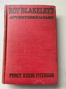 Roy Blakeley's Adventures in Camp by Percy K. Fitzhugh, Copyright 1920 - Picture 1 of 5