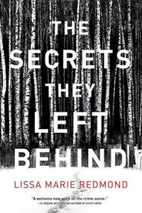 The Secrets They Left Behind: A Mystery by Lissa Marie Redmond (English) Paperba - Foto 1 di 1