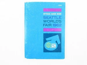 1962 Seattle World's Fair Official Guide Book Century 21 Exposition Original - Picture 1 of 7