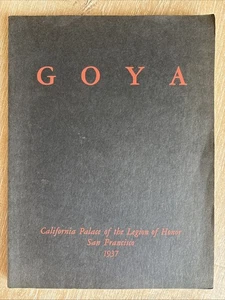 GOYA Exhibition Catalog 1937 California Palace Legion of Honor San Francisco Vtg - Bild 1 von 14