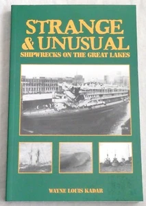 Strange and Unusual Shipwrecks by Wayne Louis Kadar - Imagen 1 de 1