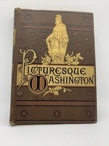 Picturesque Washington By Joseph West Moore 1884 used Good - Picture 1 of 12