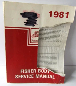 1981 Service Manual Dealer Original Fisher Body All Bodys Except T X COVER ROUGH - Picture 1 of 6