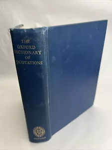 The Oxford Dictionary of Quotations 1942 Vintage 1st ed 2nd Printing Literature - Picture 1 of 18