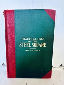 Steel Square and its Practical Uses:  1908 Radford Architectural Co. Volume 1 - Bild 1 von 8