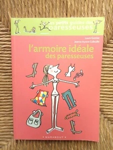 Livre L'armoire idéale des paresseuses de J-Aurore Colleuille et Laure Gontier - Picture 1 of 2