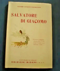 Salvatore Di Giacomo – Celebri Canzoni Napoletane – Bideri 1960 – Centenario - Imagen 1 de 3