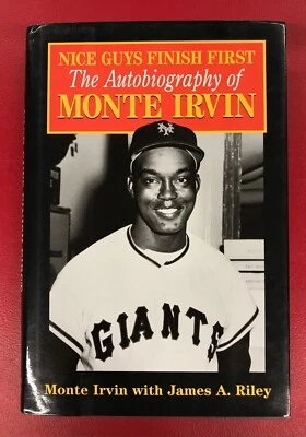 Monte Irvin Signed 1996 Book "Nice Guys Finish First" AUTO New York Giants HOF! - Image 1 of 4