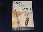 1959 Sheet Music Booklet " Songs You Love" No.4 By Eugene L Clark