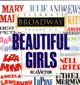 CELEBRATE BROADWAY - Volume 6 -- Beautiful Girls    .....B47 - Bild 1 von 1