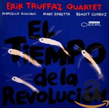 Truffaz,Erik El Tiempo de la Revolucion  (CD) 