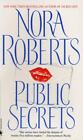 Public Secrets : A Novel, Roberts, Nora