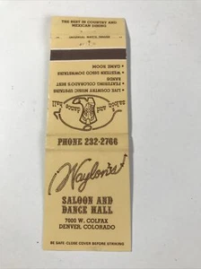 Vintage Waylon’s Saloon Dance Hall Denver CO Streichholzschachtel Cover 1970er Werbung - Bild 1 von 3
