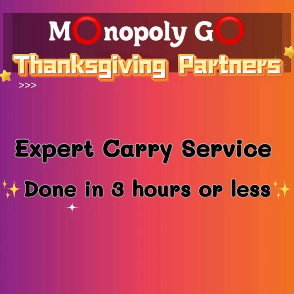 Mono-poly-go Thanksgiving Partner Event · Full Carry Service | 30Min - image 1 of 1