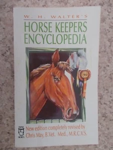 HORSE KEEPERS ENCYCLOPEDIA By W.H.Walters - Paper Back - USED - Picture 1 of 1