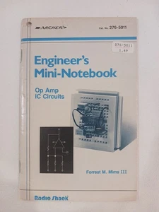 Radio Shack Engineer's Mini-Notebook Op Amp IC Circuits Forrest Mims 1st/1st A - Picture 1 of 24