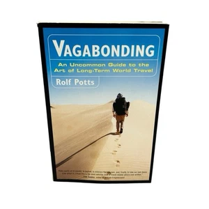 Vagabonding by Rolf Potts (2003) – An Uncommon Guide to Long-Term World Travel - Bild 1 von 5
