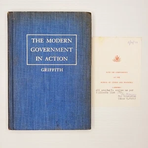 The Modern Government in Action. Ernest S. Griffith. Ex-Commonwealth Gov Library - Picture 1 of 11