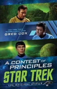 Greg Cox A Contest of Principles (Tascabile) Star Trek: The Original Series - Foto 1 di 1