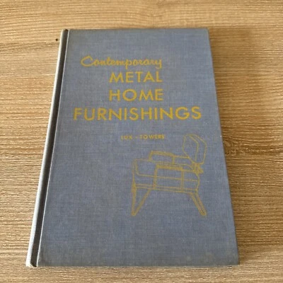 Contemporary Metal Home Furnishings Hardcover Design Guide Book Lux Towers 1957 - Image 1 of 4