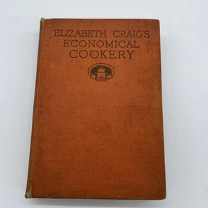 Elizabeth Craig’s Economical Cookery Cloth Collins First Edition 1934 - Picture 1 of 20