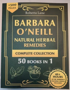 Barbara O’Neill Natural Herbal Remedies Complete Collection 50 Books in 1 - Picture 1 of 3