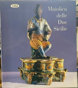 (Maiolica) G. Donatone - MAIOLICA DELLE DUE SICILIE - E.S.I. 1998 - Imagen 1 de 1
