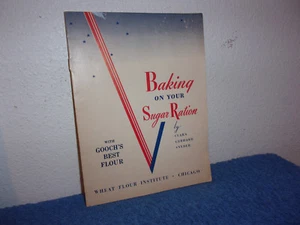 VINTAGE BAKING ON YOUR SUGAR RATION by CLARA GEBHARD SNYDER BOOKLET...1942 - Picture 1 of 6