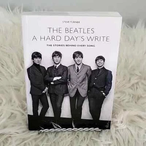 A Hard Day's Write: The Stories Behind Every Beatles Song by Steve Turner - Picture 1 of 1