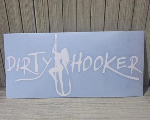 Dirty Hooker Fishing Car Decal - Bild 1 von 1