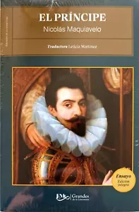 El Príncipe : Prólogo con Reseña Crítica de la Obra, Vida y Obra Del Autor, y... - Foto 1 di 3