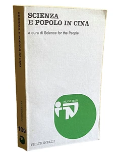 WISSENSCHAFT UND VOLK IN CHINA KURATIERT VON SCIENCE FOR THE PEOPLE FILZRINELLI 1976 - Bild 1 von 18