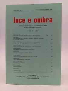 Luce e Ombra n. 3 anno 2006 Tre esperienze in punto di morte - Jiddu Krishamurti - Picture 1 of 2