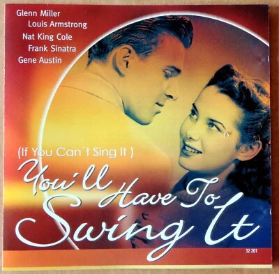 (If you can't sing it) You'll have to swing it - Gene Austin u.a. - CD - Bild 1 von 2