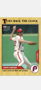 2020 TOPPS NOW TURN BACK THE CLOCK CARD PHILADELPHIA PHILLIES STEVE CARLTON #96