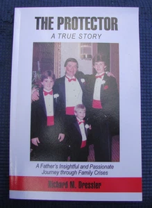 Protector : A Father's Insightful and Passionate Journey Through Family... - Picture 1 of 2