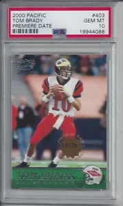 2000 Pacific #403 Premiere Date Tom Brady Rookie RC PSA 10 18/78 POP 2