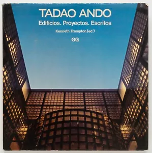 TADAO ANDO Edificios, Proyectos, Escritos - Frampton, Taki - Gustavo Gili, 1984 - Imagen 1 de 1