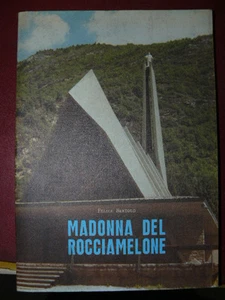 BERTOLO FELICE MADONNA DEL ROCCIAMELONE CENNI DI STORIA  - Picture 1 of 1