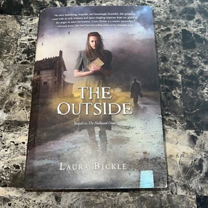 The Outside by Laura Bickle (2013, Hardcover) - Picture 1 of 6
