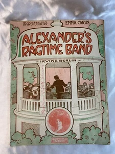 Alexander's Ragtime Band 1911 Sheet Music by Irving Berlin Emma Carus - Picture 1 of 12