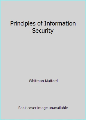 Principles of Information Security by Whitman Mattord - Image 1 of 1
