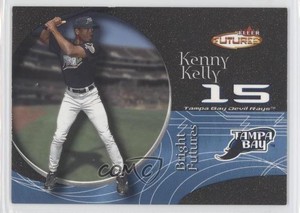 2001 Fleer Futures Black Gold /499 Kenny Kelly #219