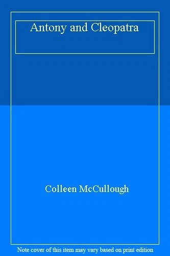 Antony and Cleopatra,Colleen McCullough- 9780007262847 - Image 1 of 1