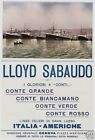 Pubblicita' 1928 Lloyd Sabaudo Conte Verde Biancamno Rosso Nave America Genova